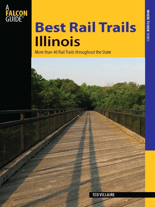 Title details for Best Rail Trails Illinois by Ted Villaire - Wait list